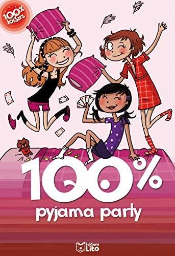 100% pyjama party
