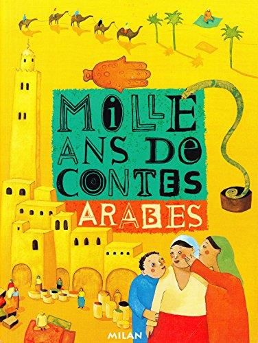 1000 ans de contes arabes