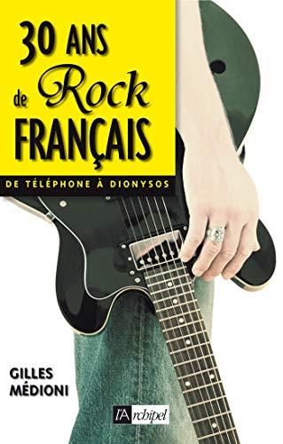 30 ans de rock français