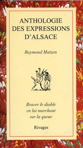 Anthologie des expressions d'Alsace équivalents français traductions