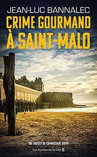 Crime gourmand à Saint- Malo