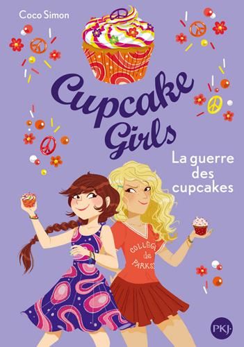 Cupcake girls T.09 : La guerre des cupcakes
