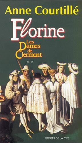 Dames de Clermont (Les) t2 Florine