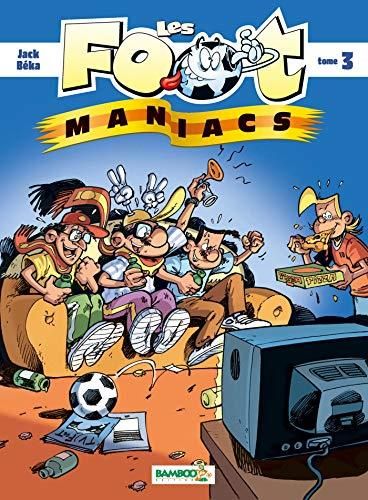 Foot maniacs (Les) tome 3