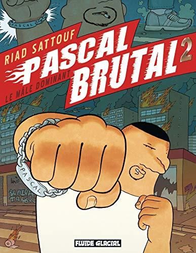 Pascal Brutal T2 Le mâle dominant