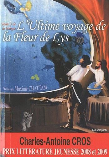 Ultime voyage de La Fleur de lys (L') tome 3
